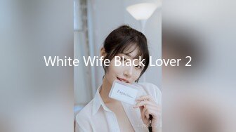 White Wife Black Lover 2